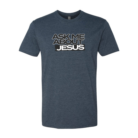 Ask Me About Jesus T-Shirt