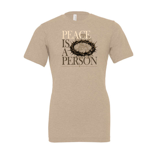 Peace Is A Person T-Shirt
